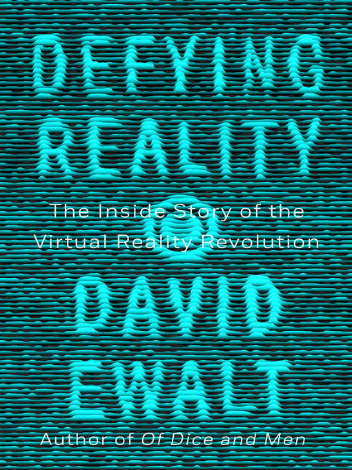 Title details for Defying Reality by David M. Ewalt - Available